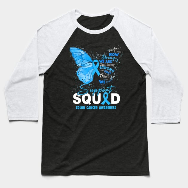 Colon Cancer Awareness Support Aquad Butterfly Baseball T-Shirt by hony.white